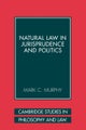 Natural Law in Jurisprudence and Politics