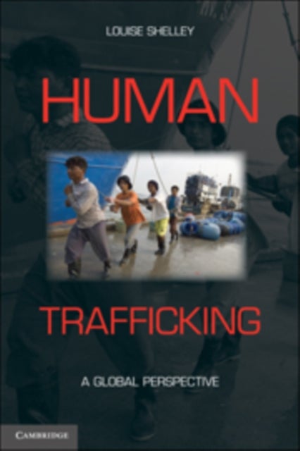 Human Trafficking - A Global Perspective