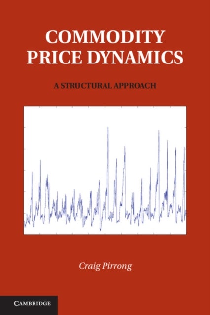 Commodity Price Dynamics - A Structural Approach