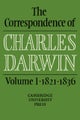 The Correspondence of Charles Darwin: Volume 1, 1821–1836