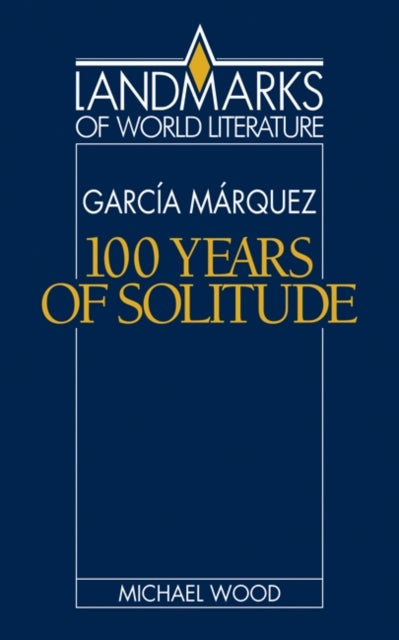 Gabriel Garcia Marquez: One Hundred Years of Solitude