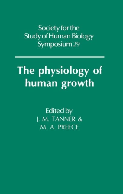 The Physiology of Human Growth