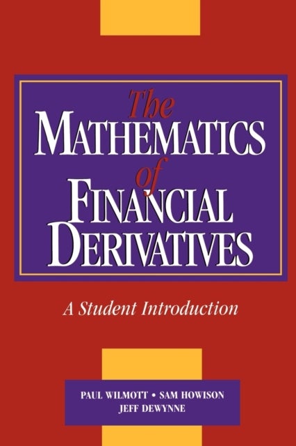 The Mathematics of Financial Derivatives - A Student Introduction