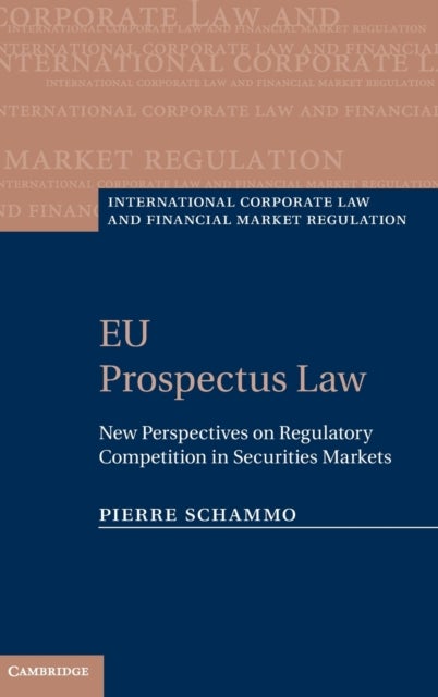 EU Prospectus Law - New Perspectives on Regulatory Competition in Securities Markets