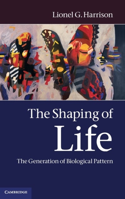 The Shaping of Life - The Generation of Biological Pattern