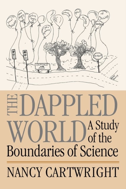 The Dappled World - A Study of the Boundaries of Science
