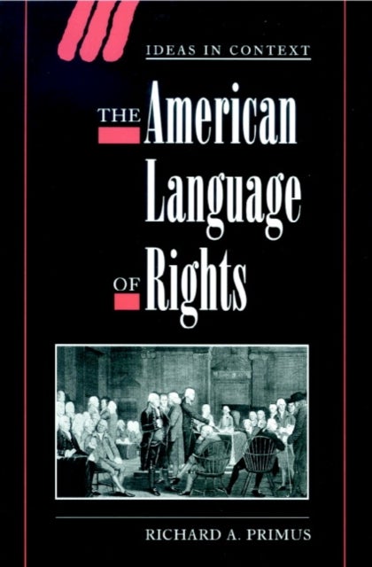 The American Language of Rights