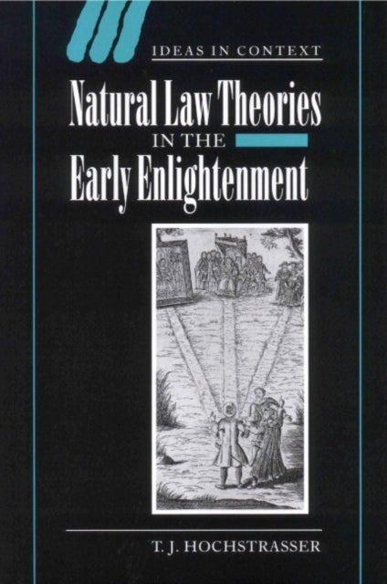 Natural Law Theories in the Early Enlightenment