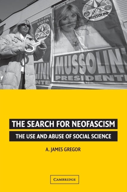 The Search for Neofascism - The Use and Abuse of Social Science