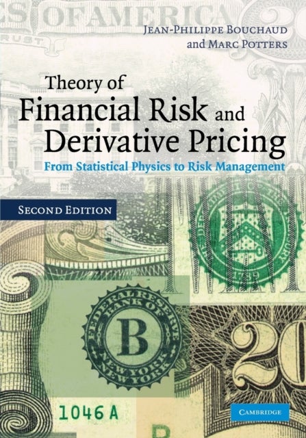 Theory of Financial Risk and Derivative Pricing - From Statistical Physics to Risk Management