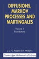 Diffusions, Markov Processes, and Martingales: Volume 1, Foundations