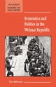 Economics and Politics in the Weimar Republic