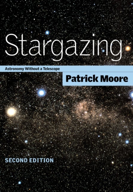 Stargazing - Astronomy without a Telescope