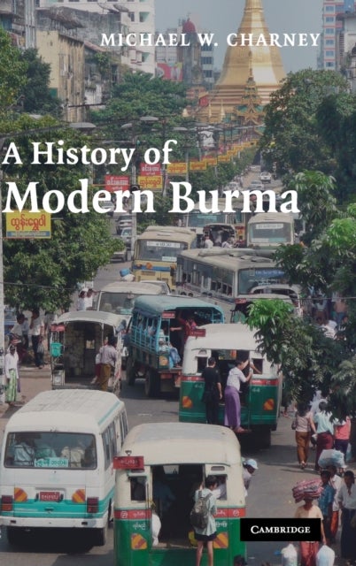 A History of Modern Burma