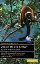 Zoos in the 21st Century
