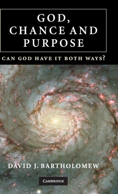 God, Chance and Purpose - Can God Have It Both Ways?
