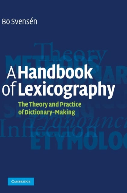 A Handbook of Lexicography - The Theory and Practice of Dictionary-Making