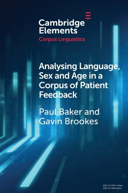 Analysing Language, Sex and Age in a Corpus of Patient Feedback - A Comparison of Approaches