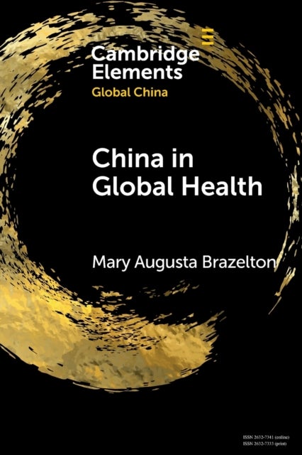 China in Global Health - Past and Present