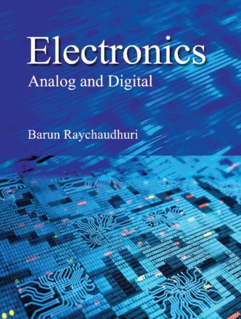 Electronics - Analog and Digital