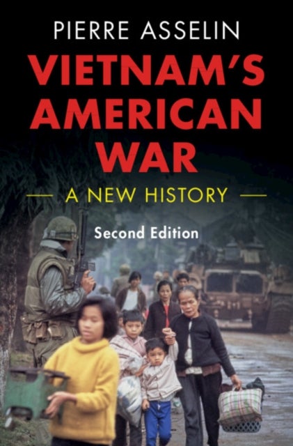 Vietnam's American War - A New History