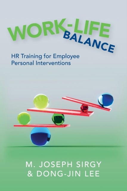 Work-Life Balance - HR Training for Employee Personal Interventions