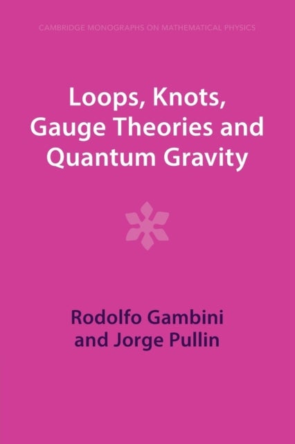 Loops, Knots, Gauge Theories and Quantum Gravity