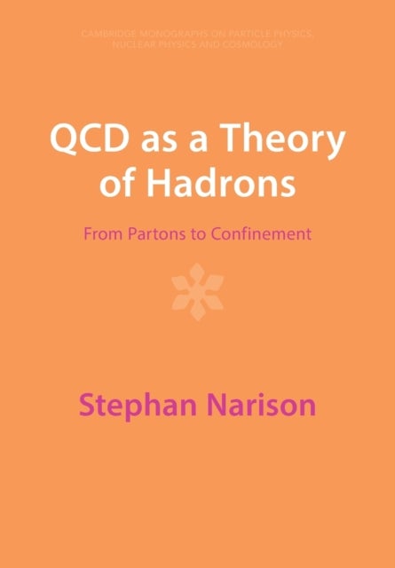 QCD as a Theory of Hadrons - From Partons to Confinement