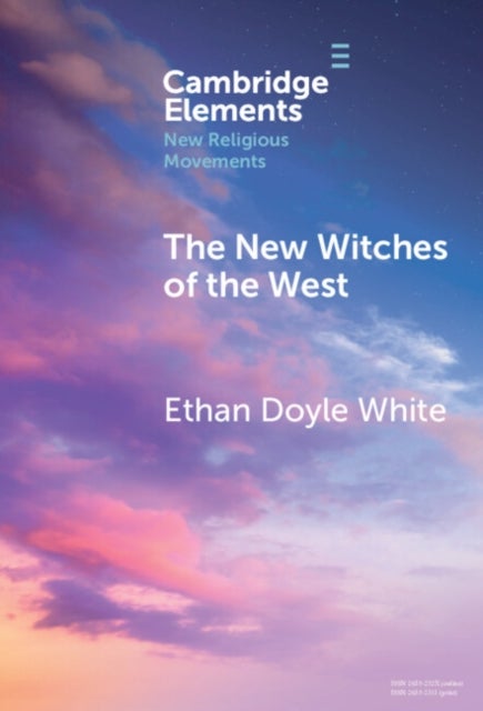 The New Witches of the West - Tradition, Liberation, and Power