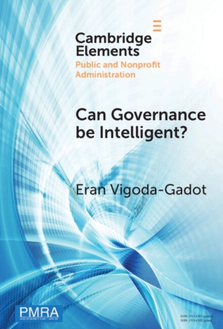 Can Governance be Intelligent? - An Interdisciplinary Approach and Evolutionary Modelling for Intelligent Governance in the Digital Age