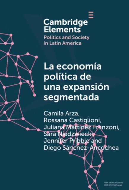 La economia politica de una expansion segmentada - Politica social latinoamericana en la primera decada del siglo XXI