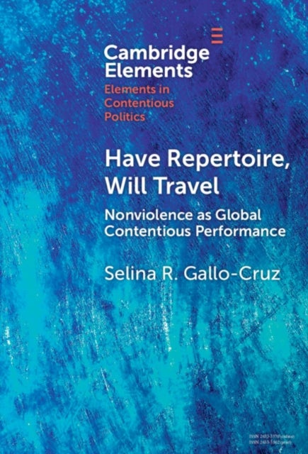 Have Repertoire, Will Travel - Nonviolence as Global Contentious Performance