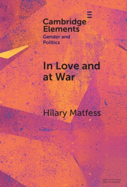 In Love and at War - Marriage in Non-state Armed Groups