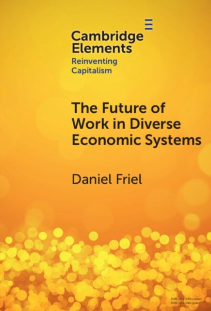 The Future of Work in Diverse Economic Systems - The Varieties of Capitalism Perspective