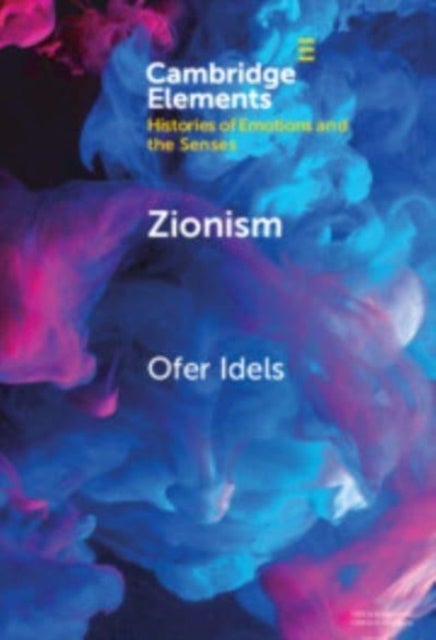 Zionism - Emotions, Language and Experience