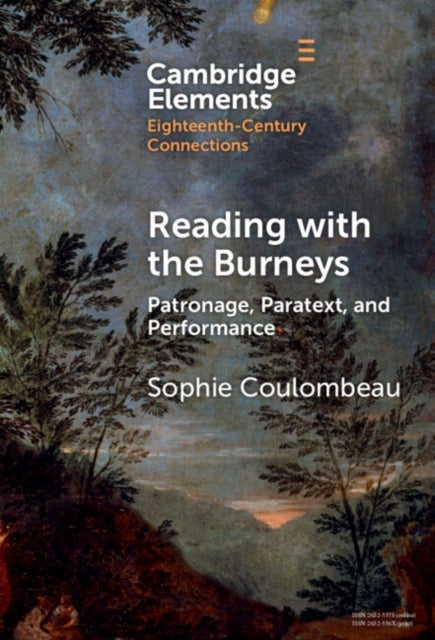 Reading with the Burneys - Patronage, Paratext, and Performance