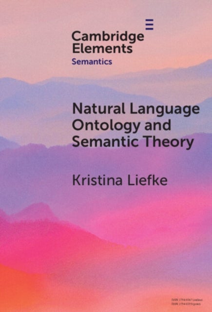 Natural Language Ontology and Semantic Theory