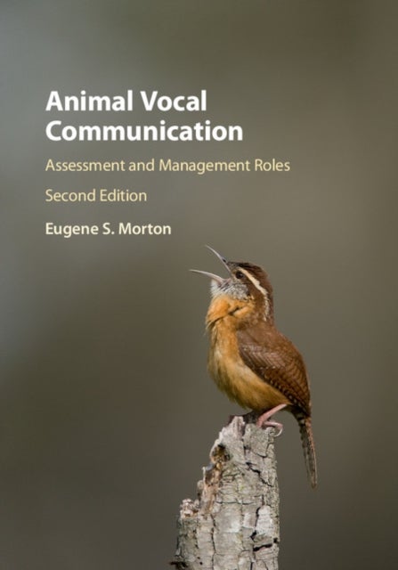Animal Vocal Communication - Assessment and Management Roles