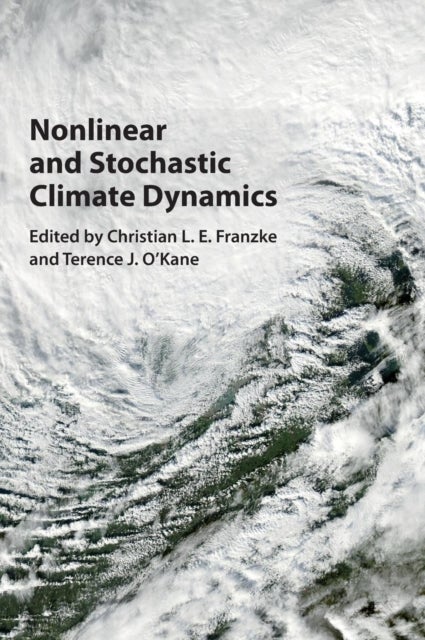 Nonlinear and Stochastic Climate Dynamics