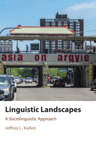 Linguistic Landscapes - A Sociolinguistic Approach