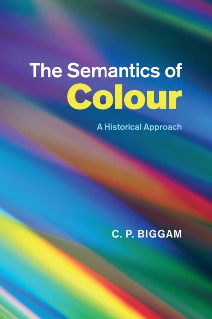 The Semantics of Colour - A Historical Approach