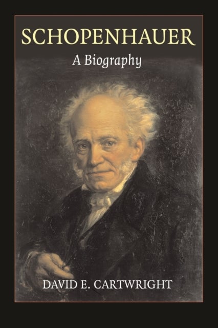 Schopenhauer - A Biography