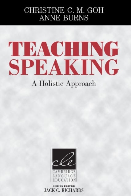 Teaching Speaking - A Holistic Approach