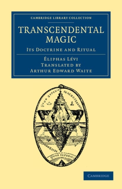 Transcendental Magic - Its Doctrine and Ritual