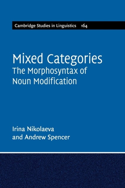 Mixed Categories - The Morphosyntax of Noun Modification