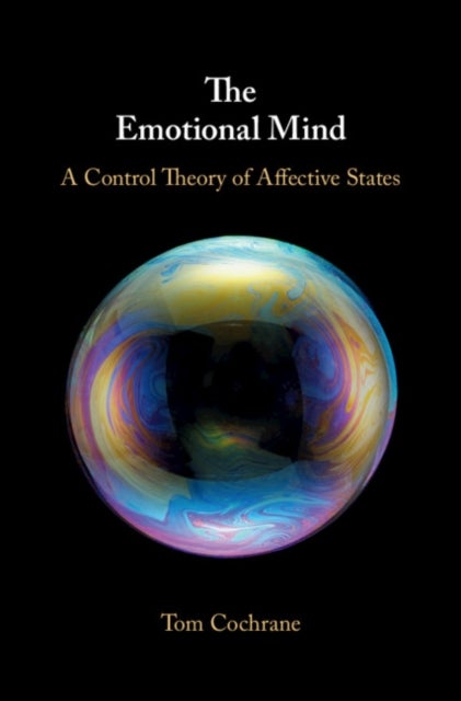 The Emotional Mind - A Control Theory of Affective States