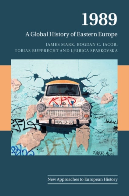 1989 - A Global History of Eastern Europe