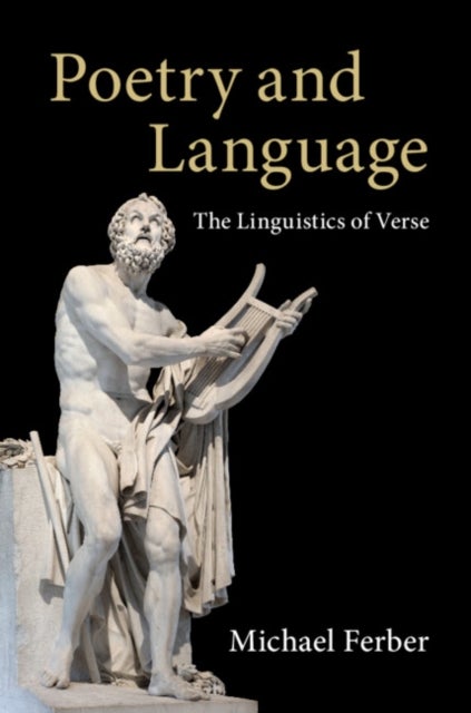 Poetry and Language - The Linguistics of Verse