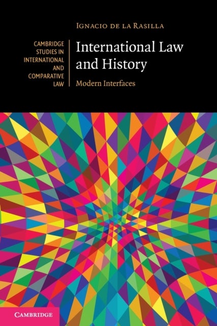 International Law and History - Modern Interfaces