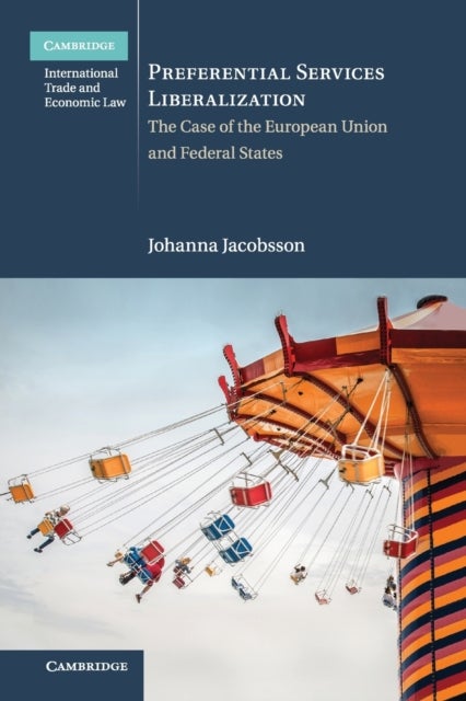 Preferential Services Liberalization - The Case of the European Union and Federal States